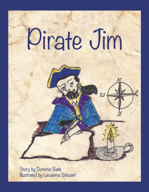 Cover of the book Pirate Jim by Dominic Bate, Xlibris UK