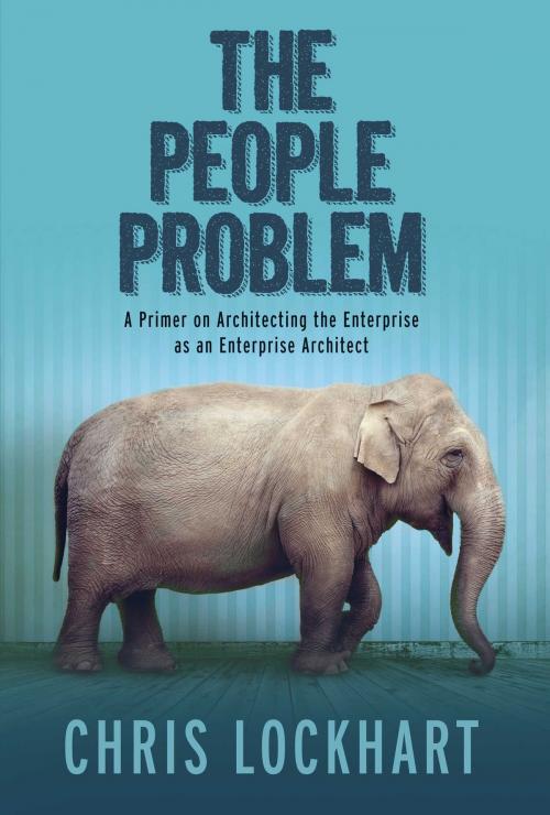 Cover of the book The People Problem by Chris Lockhart, BookBaby