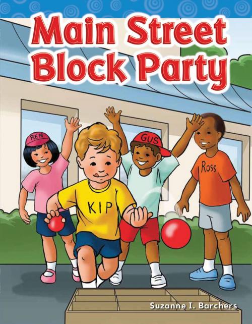 Cover of the book Main Street Block Party by Suzanne I. Barchers, Teacher Created Materials