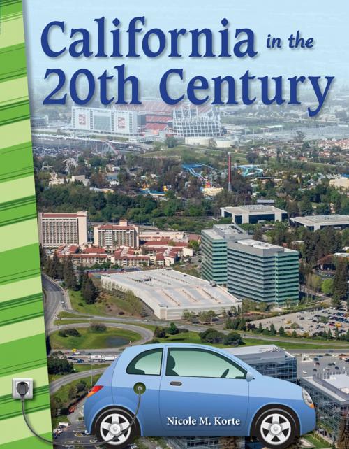 Cover of the book California in the 20th Century by Nicole M. Korte, Teacher Created Materials