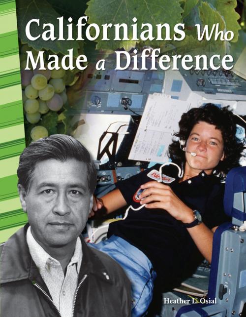 Cover of the book Californians Who Made a Difference by Heather L. Osial, Teacher Created Materials