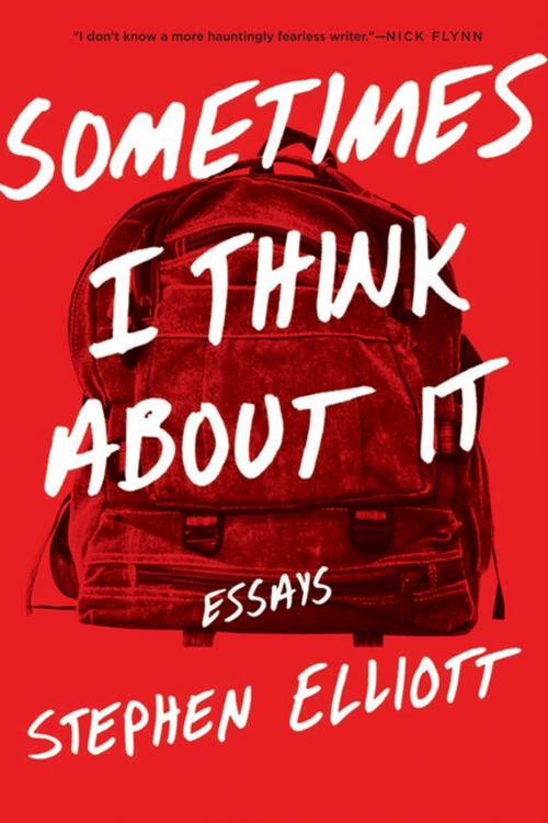 Cover of the book Sometimes I Think About It by Stephen Elliott, Graywolf Press