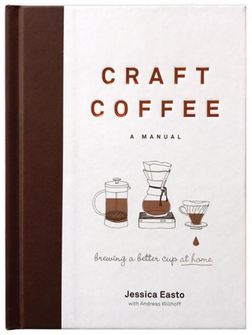 Cover of the book Craft Coffee: A Manual by Jessica Easto, Agate Publishing