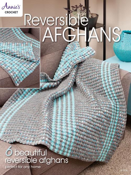 Cover of the book Reversible Afghans by Annies, Annie's