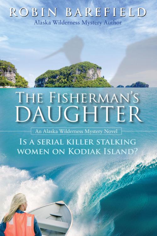 Cover of the book The Fisherman’s Daughter by Robin Barefield, Publication Consultants