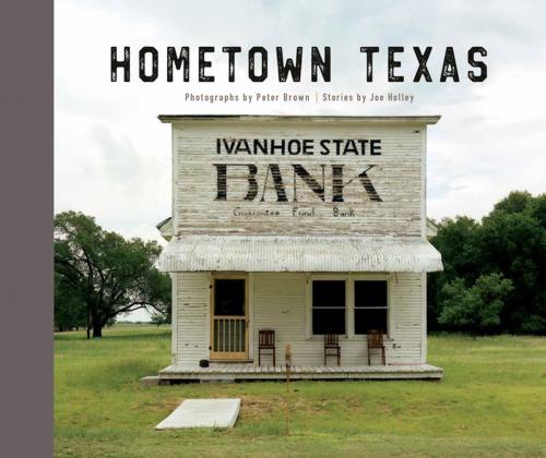 Cover of the book Hometown Texas by Joe Holley, Trinity University Press