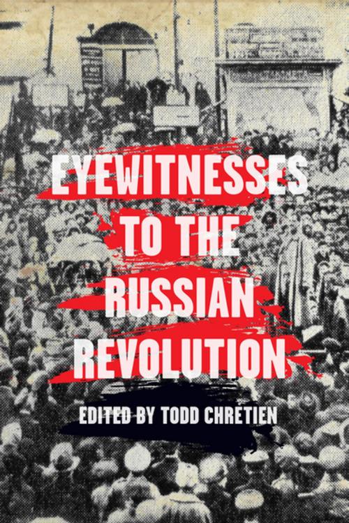Cover of the book Eyewitnesses to the Russian Revolution by , Haymarket Books