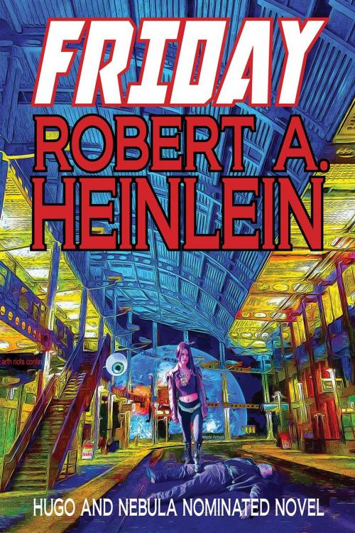 Cover of the book Friday by Robert A. Heinlein, Phoenix Pick