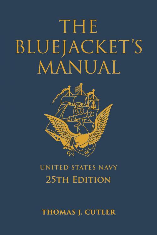 Cover of the book The Bluejacket's Manual by Thomas J. Cutler, Naval Institute Press