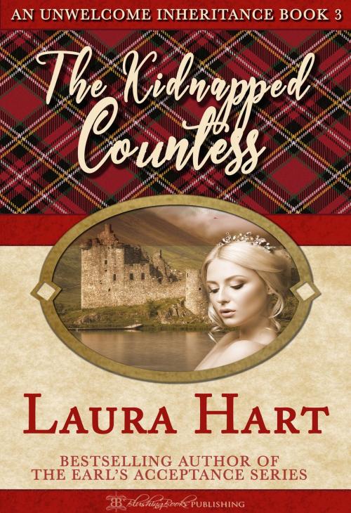 Cover of the book The Kidnapped Countess by Laura Hart, Blushing Books