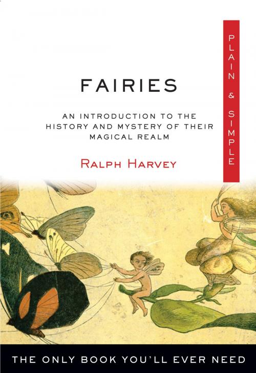 Cover of the book Fairies Plain & Simple by Ralph Harvey, Hampton Roads Publishing