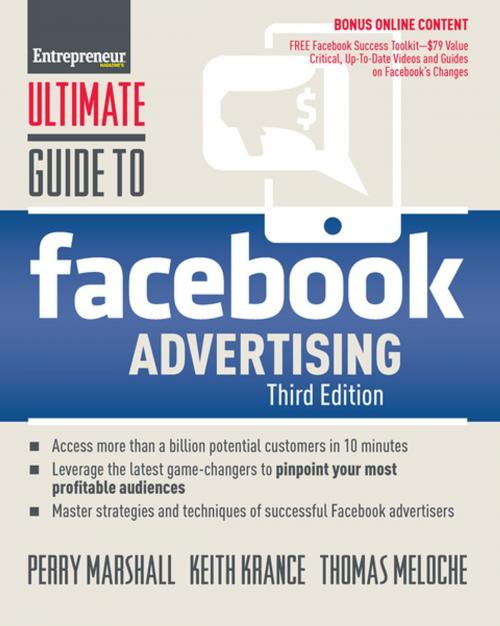 Cover of the book Ultimate Guide to Facebook Advertising by Keith Krance, Thomas Meloche, Perry Marshall, Entrepreneur Press