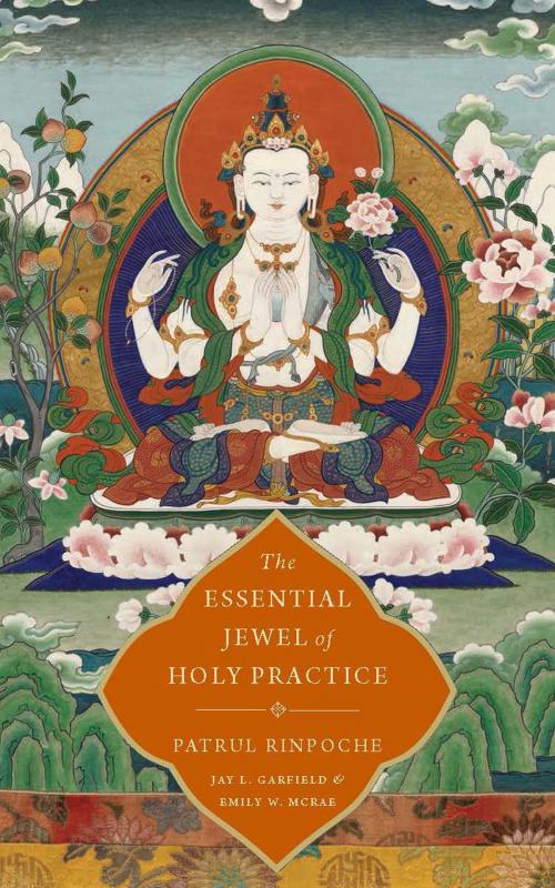 Cover of the book The Essential Jewel of Holy Practice by Jay L. Garfield, Emily W. McRae, Wisdom Publications