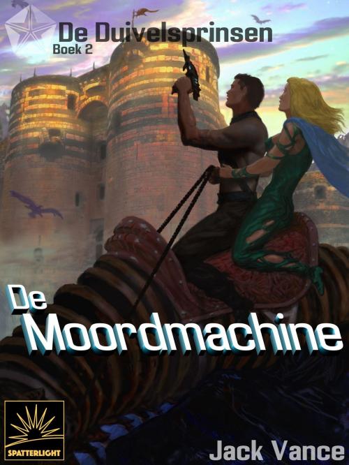 Cover of the book De moordmachine by Jack Vance, Spatterlight