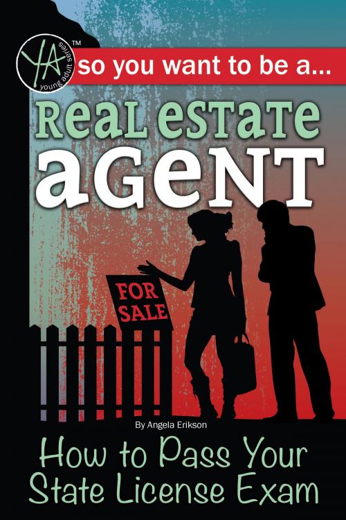 Cover of the book So You Want to Be a Real Estate Agent How to Pass Your State License Exam by Atlantic Publishing Group Inc, Atlantic Publishing Group