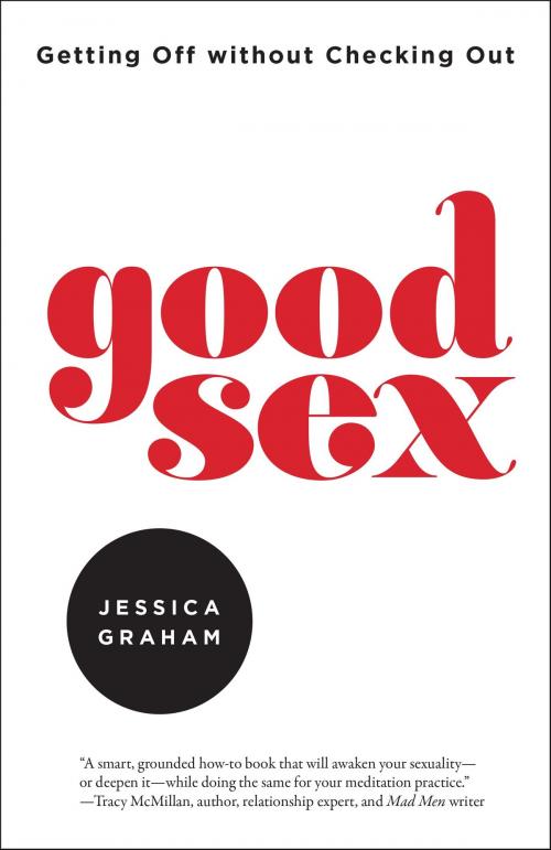 Cover of the book Good Sex by Jessica Graham, North Atlantic Books