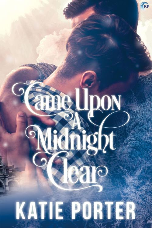 Cover of the book Came Upon a Midnight Clear by Katie Porter, Riptide Publishing