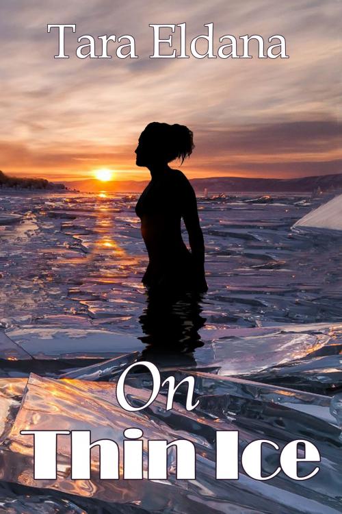 Cover of the book On Thin Ice by Tara Eldana, Black Opal Books