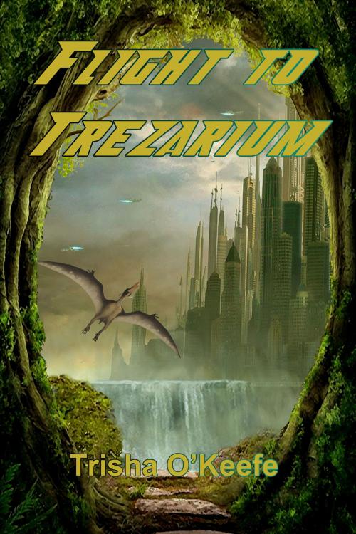Cover of the book Flight to Trezarium by Trisha O'Keefe, Black Opal Books
