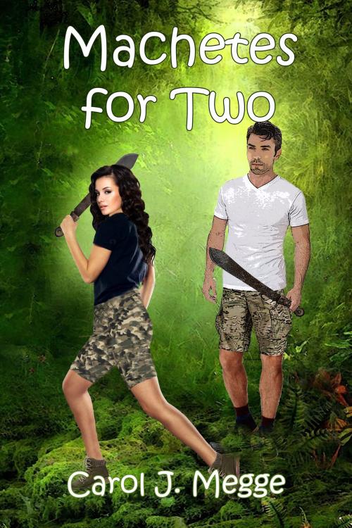 Cover of the book Machetes for Two by Carol J. Megge, Black Opal Books