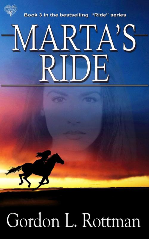 Cover of the book Marta's Ride by Gordon L. Rottman, Hartwood Publishing