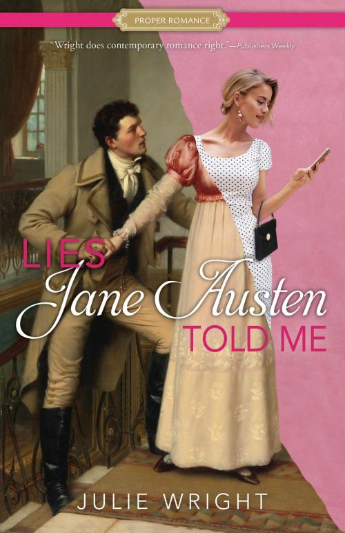 Cover of the book Lies Jane Austen Told Me by Wright, Julie, Deseret Book Company