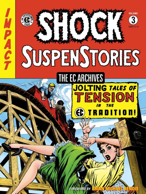 Cover of the book The EC Archives: Shock SuspenStories Volume 3 by Al Feldstein, Dark Horse Comics