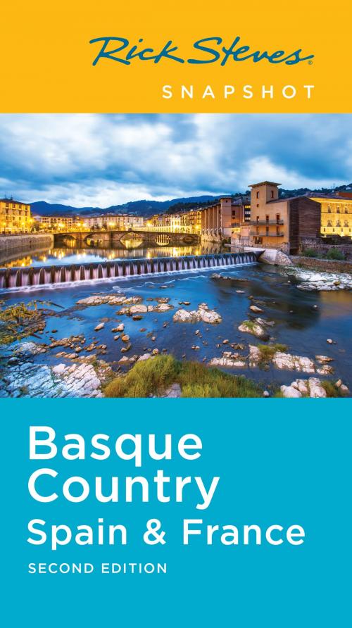 Cover of the book Rick Steves Snapshot Basque Country: Spain & France by Rick Steves, Avalon Publishing