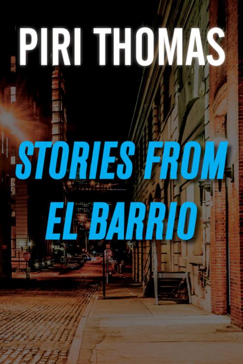 Cover of the book Stories from El Barrio by Piri Thomas, Graymalkin Media