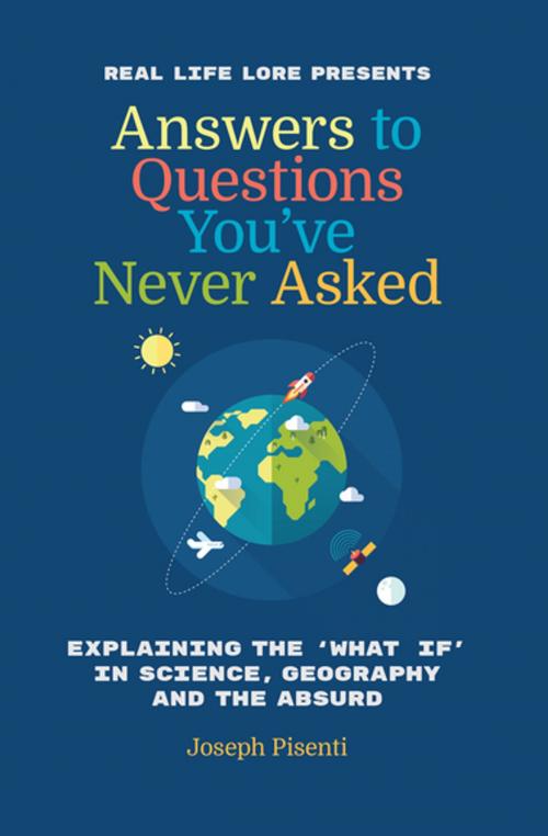 Cover of the book Answers to Questions You've Never Asked by Joseph Pisenti, Mango Media