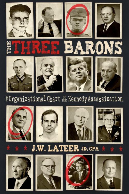 Cover of the book The Three Barons by James W Lateer, Trine Day