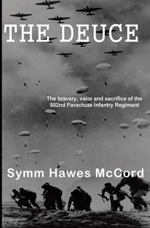 Cover of the book The Deuce by Symm Hawes McCord, A-Argus Better Book Publishers