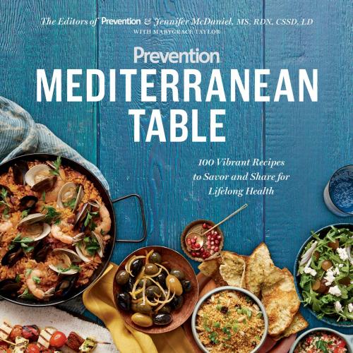 Cover of the book Prevention Mediterranean Table by Prevention editors, Marygrace Taylor, Jennifer Mcdaniel, Potter/Ten Speed/Harmony/Rodale