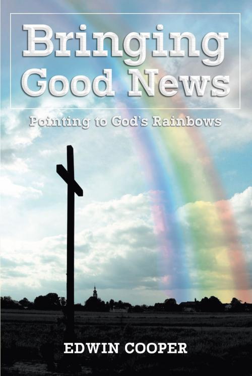 Cover of the book Bringing Good News by Denice Hunter, Covenant Books