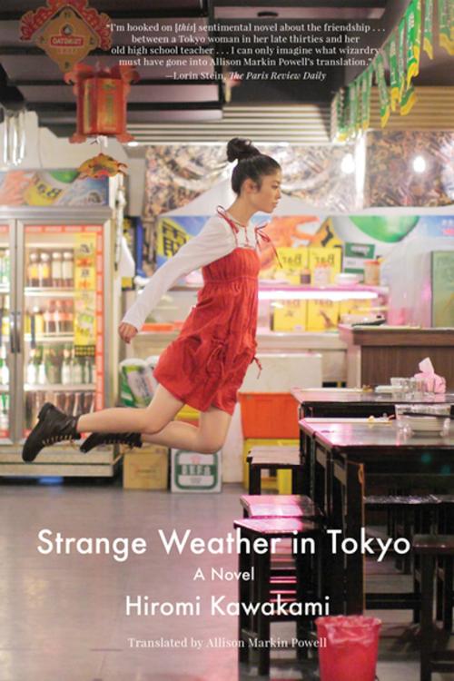 Cover of the book Strange Weather in Tokyo by Hiromi Kawakami, Counterpoint