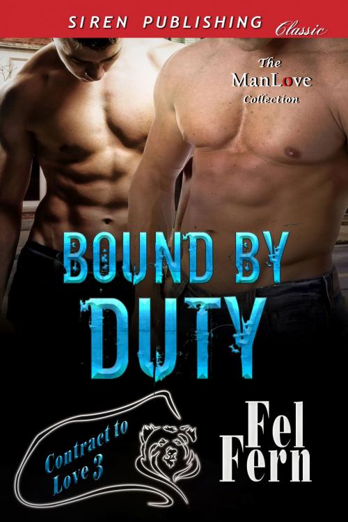 Cover of the book Bound by Duty by Fel Fern, Siren-BookStrand