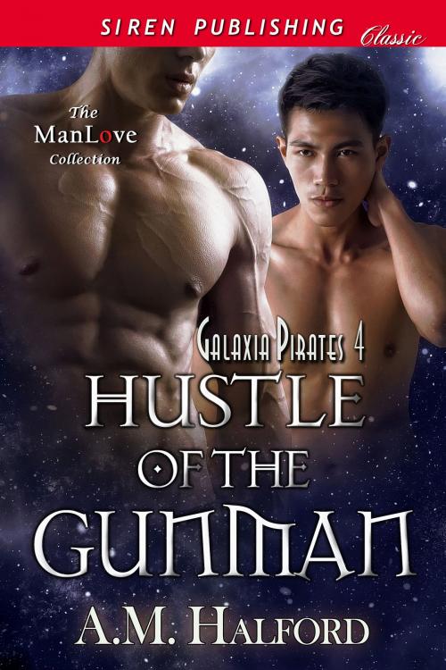 Cover of the book Hustle of the Gunman by A.M. Halford, Siren-BookStrand