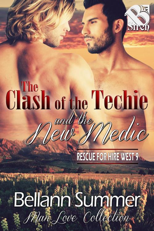 Cover of the book The Clash of the Techie and the New Medic by Bellann Summer, Siren-BookStrand