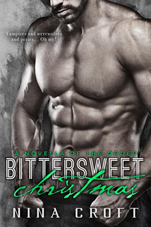 Cover of the book Bittersweet Christmas by Nina Croft, Entangled Publishing, LLC