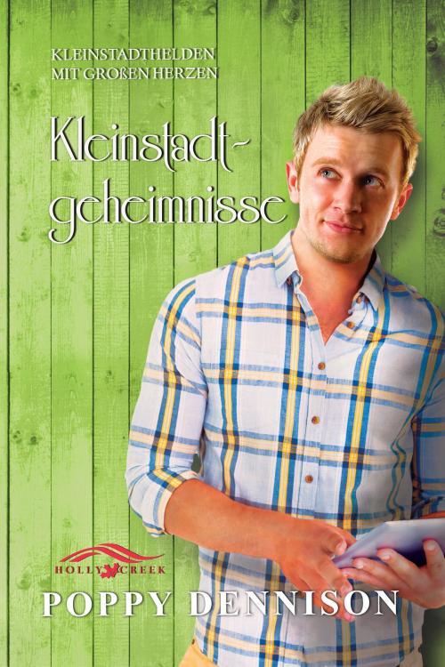 Cover of the book Kleinstadtgeheimnisse by Poppy Dennison, Dreamspinner Press
