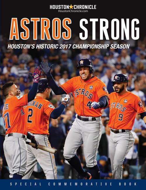 Cover of the book Astros Strong by Houston Chronicle, Triumph Books