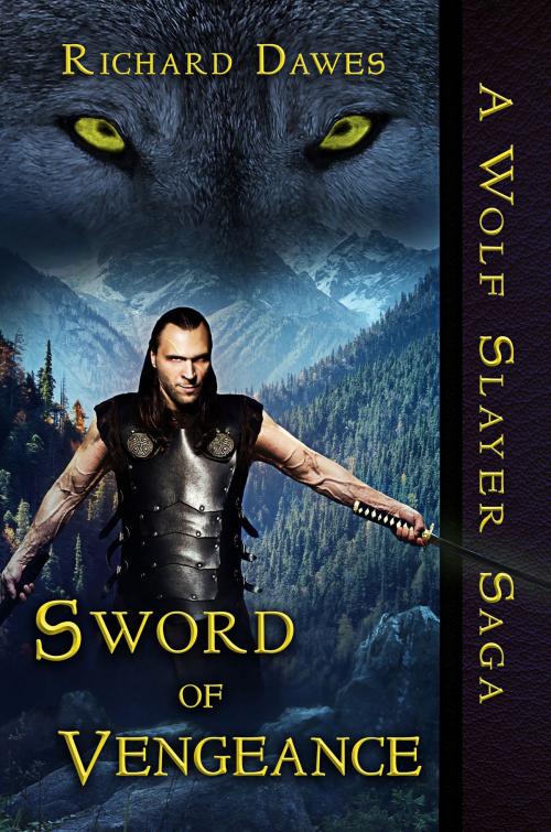 Cover of the book Sword of Vengeance by Richard Dawes, Melange Books, LLC
