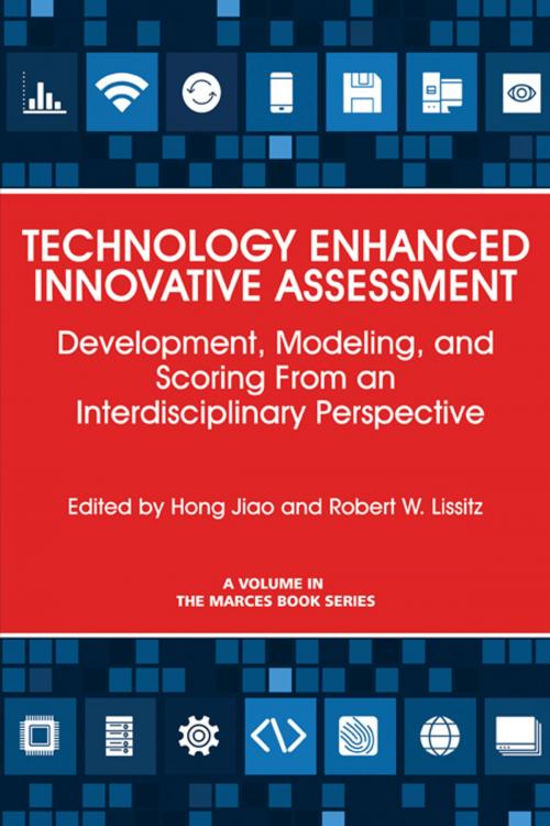 Cover of the book Technology Enhanced Innovative Assessment by , Information Age Publishing