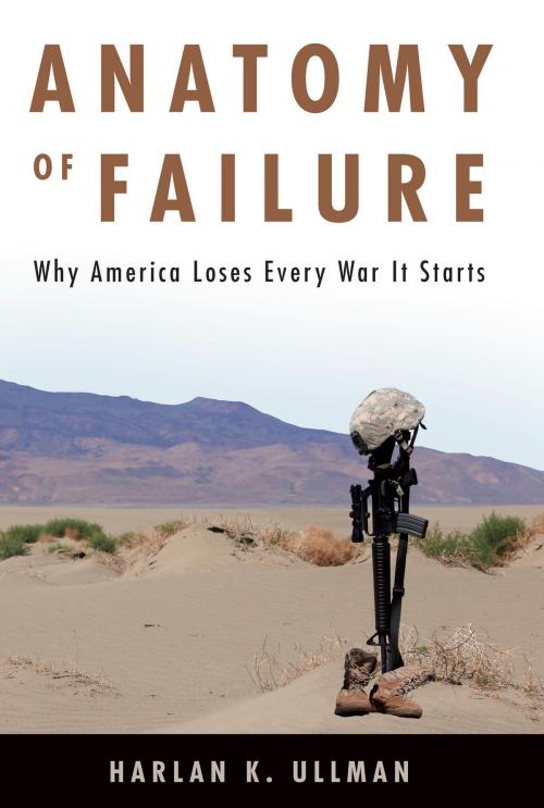 Cover of the book Anatomy of Failure by Ullman, Naval Institute Press