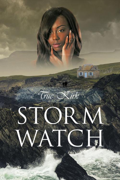 Cover of the book Storm Watch by True Kirk, Page Publishing, Inc.