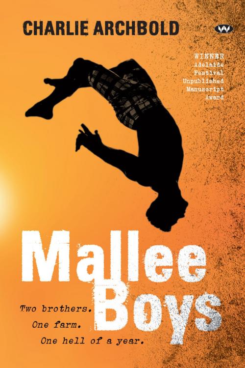 Cover of the book Mallee Boys by Charlie Archbold, Wakefield Press