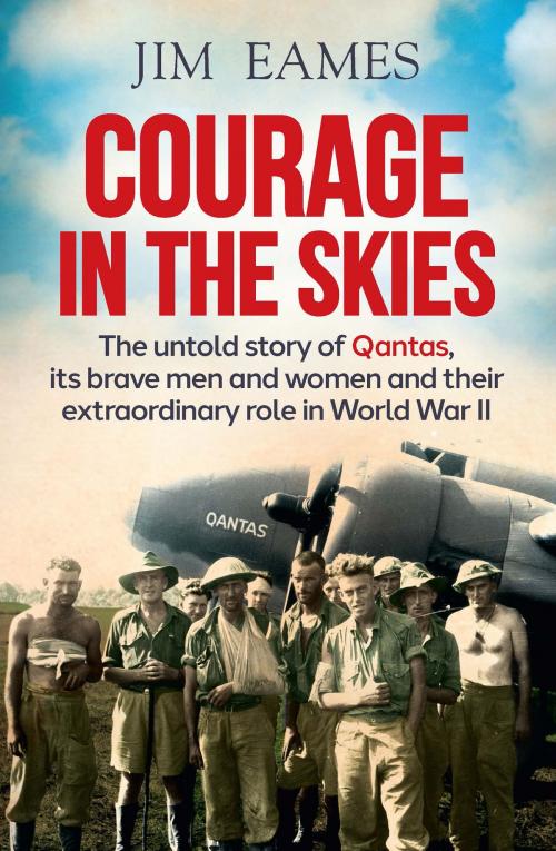 Cover of the book Courage in the Skies by Jim Eames, Allen & Unwin