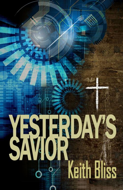 Cover of the book Yesterday's Savior by Keith Bliss, EDGE-Lite