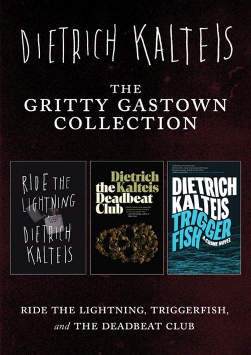 Cover of the book The Gritty Gastown Collection by Dietrich Kalteis, ECW Press
