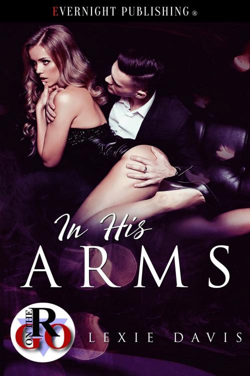 Cover of the book In His Arms by Lexie Davis, Evernight Publishing